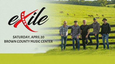 EXILE @ BROWN COUNTY MUSIC CENTER